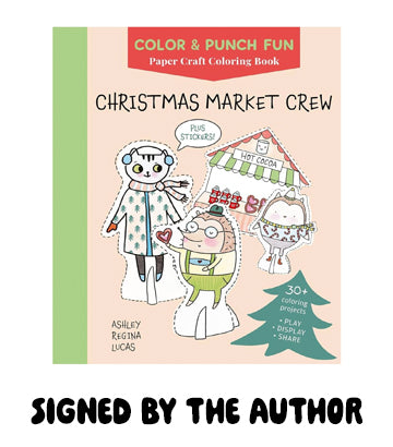Christmas Market Crew Color & Punch Book | Signed Copy