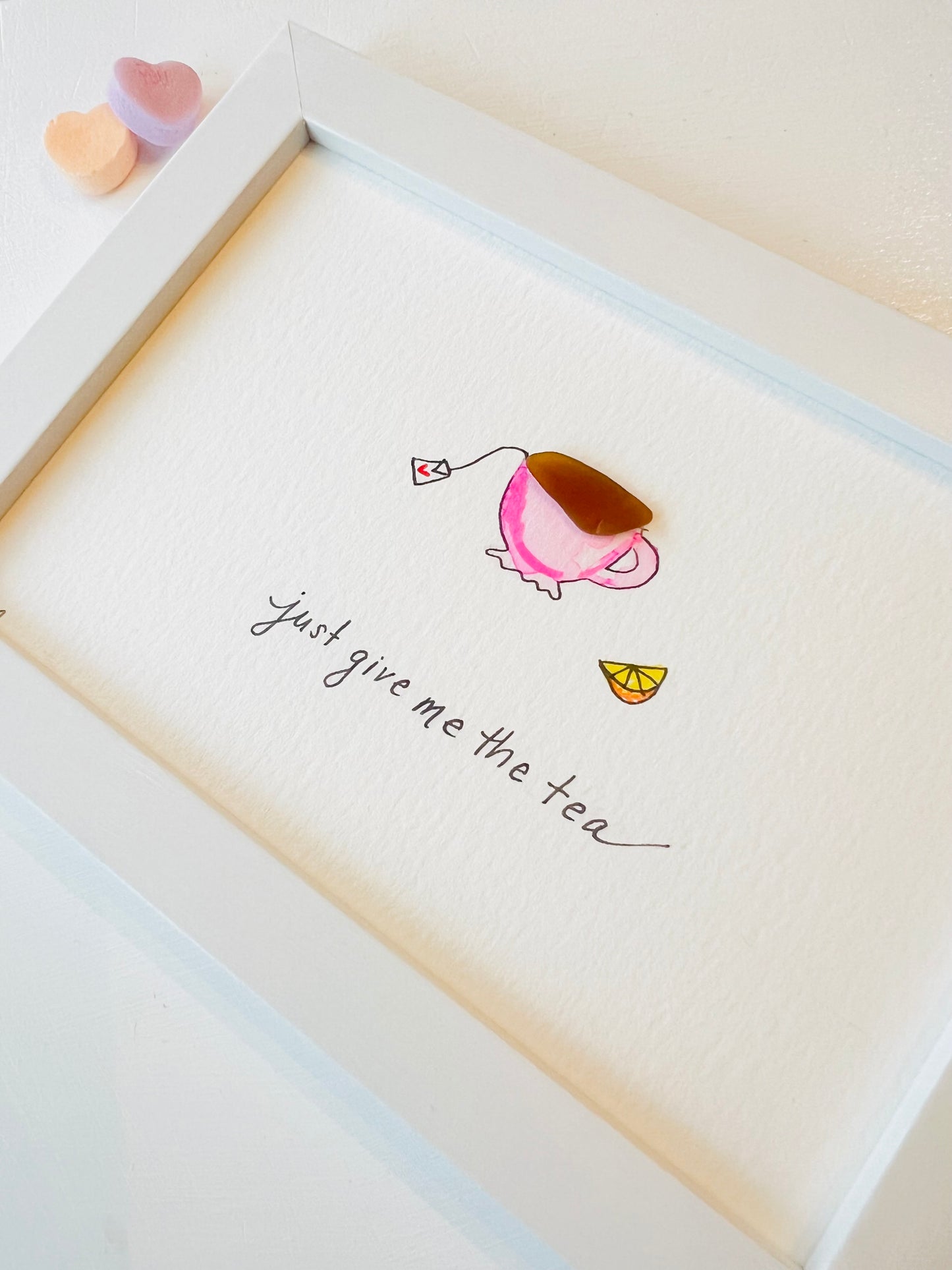 Just Give Me the Tea Sea Glass Art