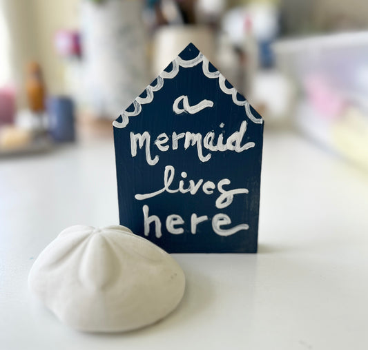 A Mermaid Lives Here Wooden House Cut Out Sign