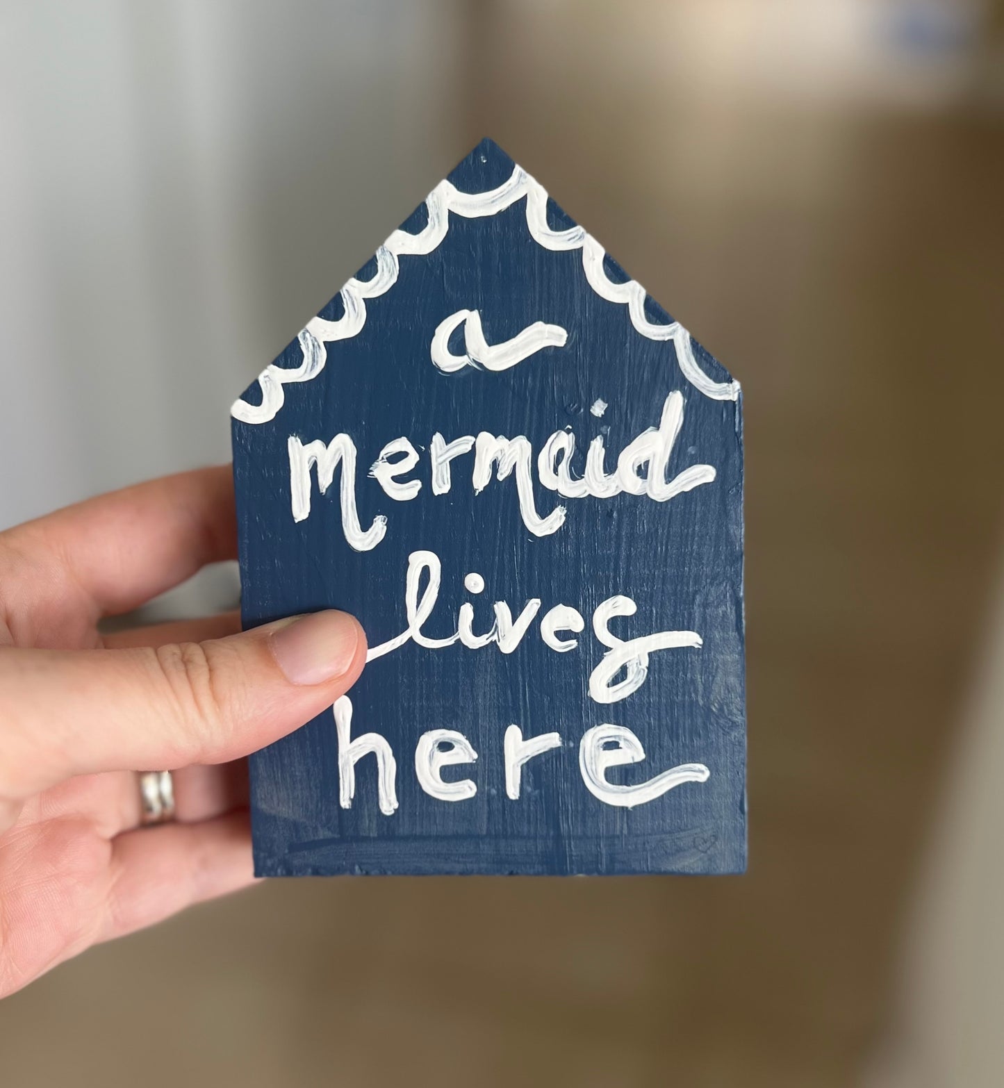 A Mermaid Lives Here Wooden House Cut Out Sign