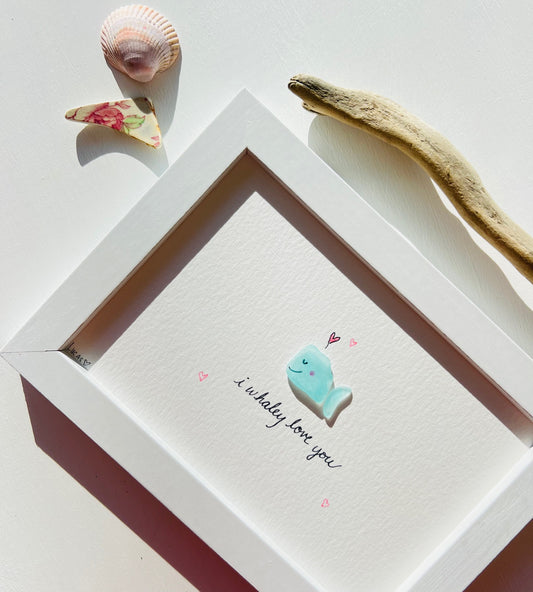 I Whaley Love You Sea Glass Art